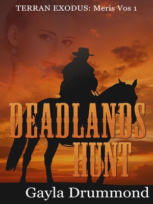 cover image of Deadlands Hunt (Meris Vos 1)